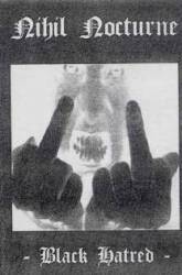 Nihil Nocturne : Black Hatred